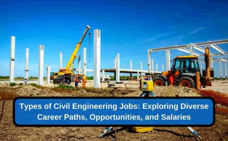 Explore the Best Job Opportunities for Civil Engineers 2024