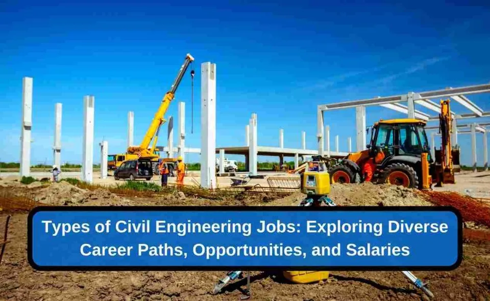 Explore The Best Job Opportunities for Civil Engineers